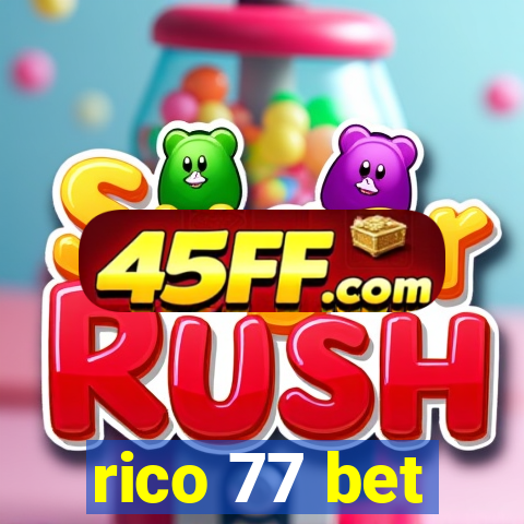 rico 77 bet